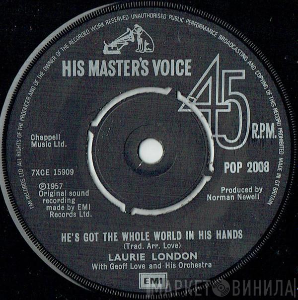 With Laurie London  Geoff Love & His Orchestra  - He's Got The Whole World In His Hands / Cradle Rock