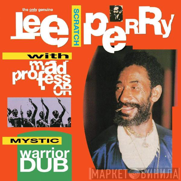 With Lee Perry  Mad Professor  - Mystic Warrior Dub