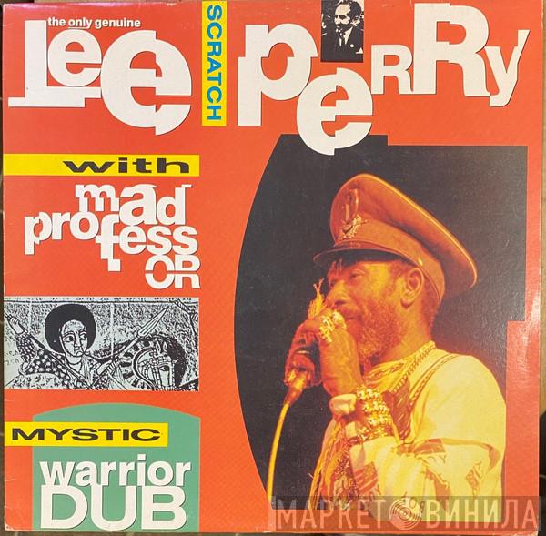 With Lee Perry  Mad Professor  - Mystic Warrior In Dub
