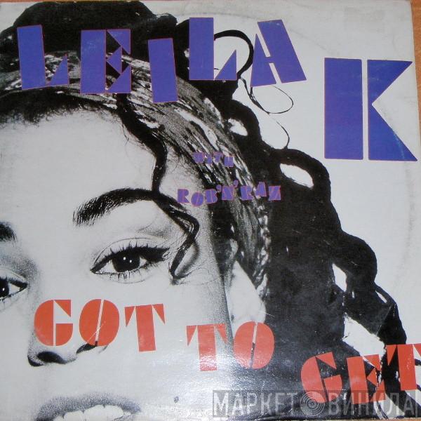With Leila K  Rob 'N' Raz  - Got To Get