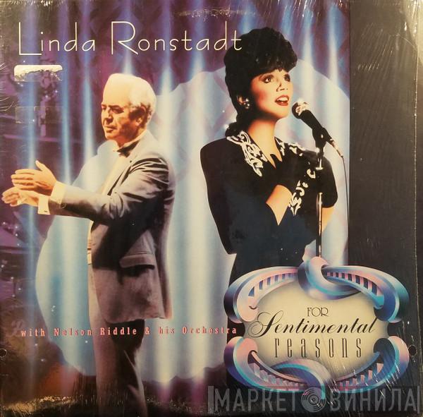 With Linda Ronstadt  Nelson Riddle And His Orchestra  - For Sentimental Reasons