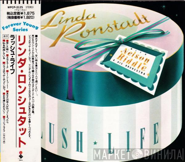 With Linda Ronstadt  Nelson Riddle And His Orchestra  - Lush Life