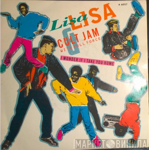 With Lisa Lisa & Cult Jam  Full Force  - I Wonder If I Take You Home