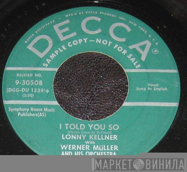 With Lonny Kellner  Werner Müller Und Sein Orchester  - I Told You So