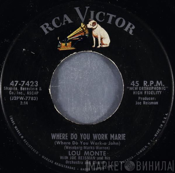 With Lou Monte  Joe Reisman And His Orchestra  - Where Do You Work Marie