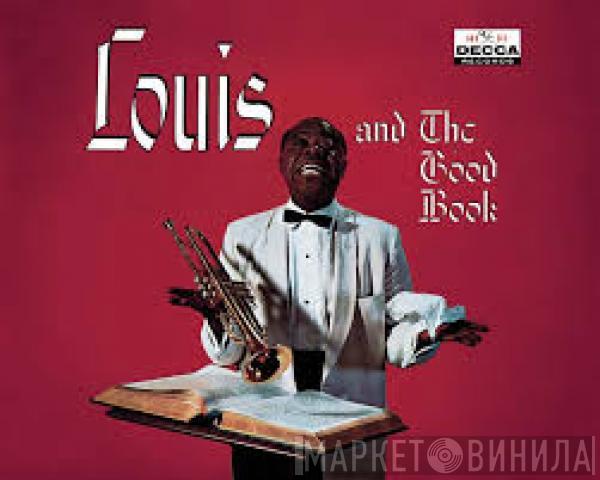 With Louis Armstrong And His All-Stars  The Sy Oliver Choir  - Louis And The Good Book