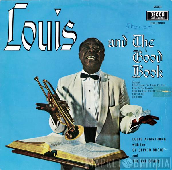 With Louis Armstrong And His All-Stars  The Sy Oliver Choir  - Louis And The Good Book