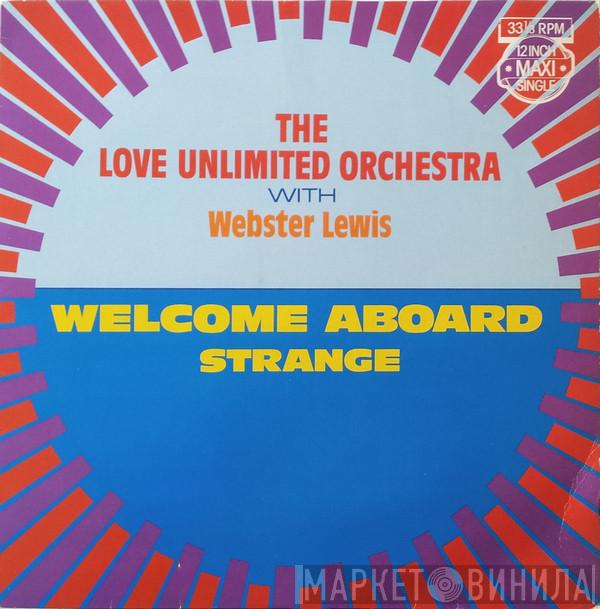 With Love Unlimited Orchestra  Webster Lewis  - Welcome Aboard / Strange