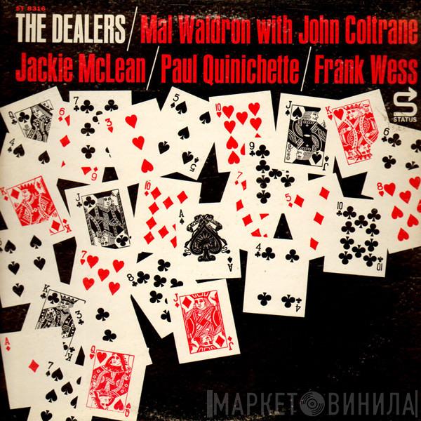 With Mal Waldron / John Coltrane / Jackie McLean / Paul Quinichette  Frank Wess  - The Dealers