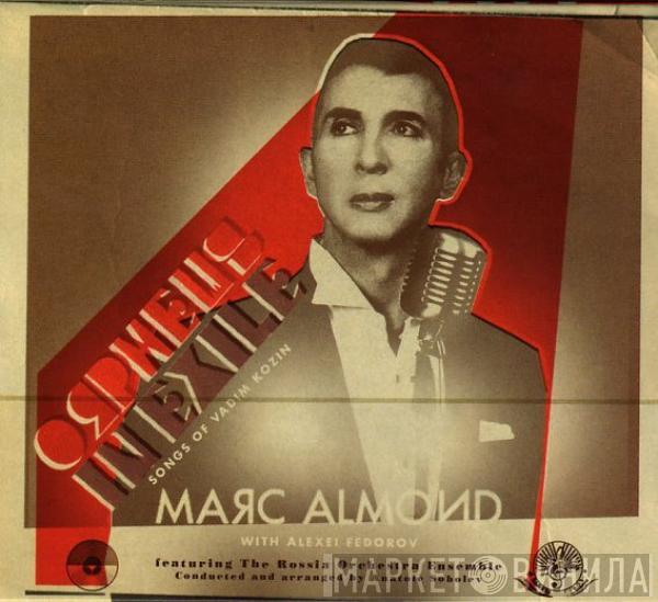 With Marc Almond  Alexei Fedorov  - Orpheus In Exile - Songs Of Vadim Kozin
