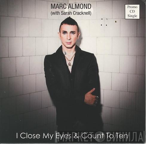 With Marc Almond  Sarah Cracknell  - I Close My Eyes & Count To Ten