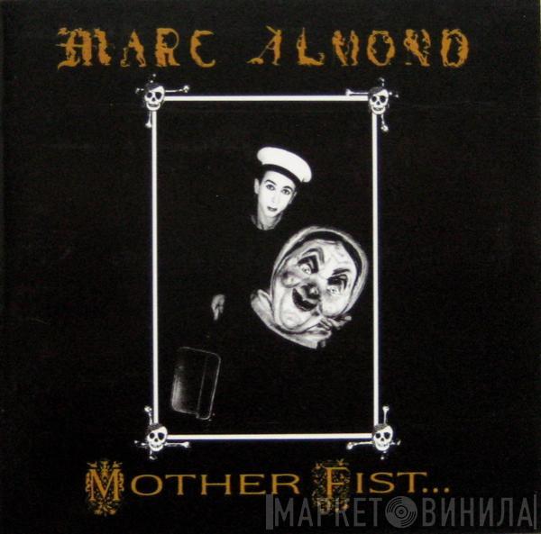 With Marc Almond  The Willing Sinners  - Mother Fist And Her Five Daughters