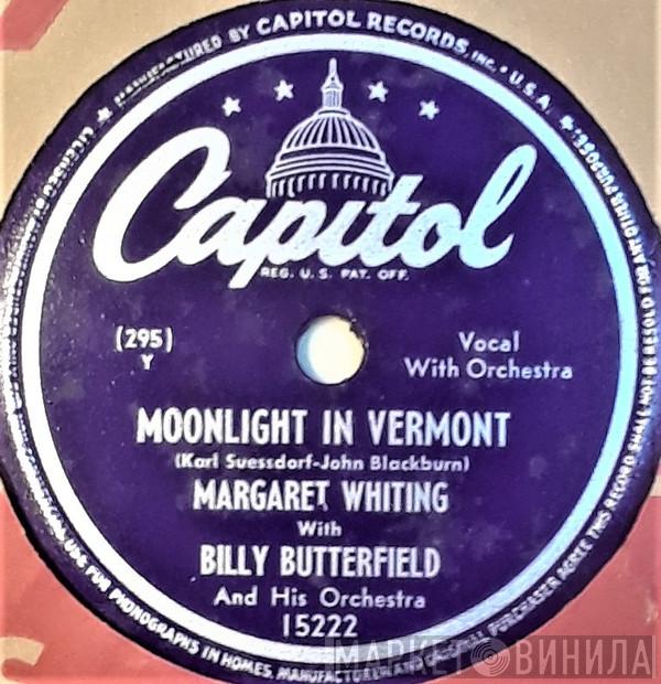 With Margaret Whiting  Billy Butterfield And His Orchestra  - Moonlight In Vermont / My Ideal