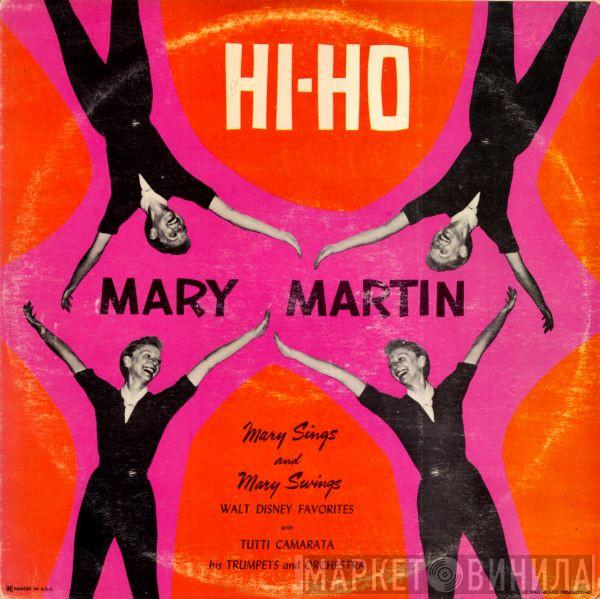 With Mary Martin  Toots Camarata And His Orchestra  - Hi-Ho