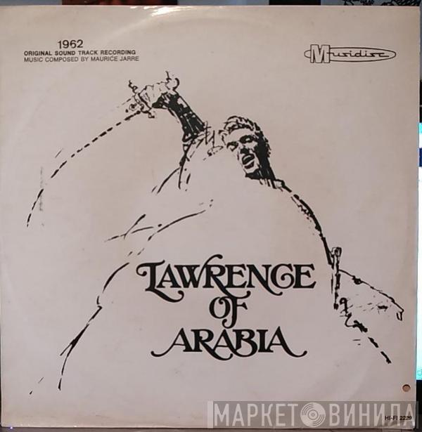 With Maurice Jarre  The London Philharmonic Orchestra  - Original Soundtrack Recording:  Lawrence Of Arabia