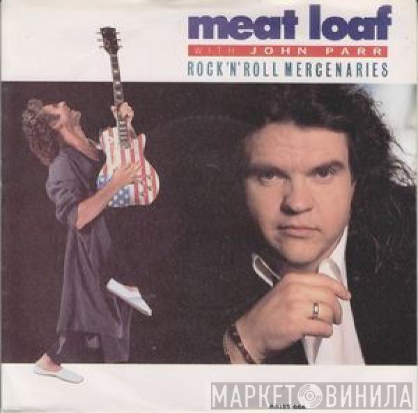 With Meat Loaf  John Parr  - Rock 'N' Roll Mercenaries (Exploded Version)