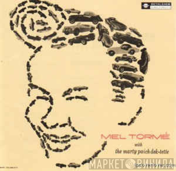 With Mel Tormé  The Marty Paich Dek-Tette  - Mel Tormé And The Marty Paich "Dek-tette"