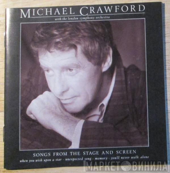 With Michael Crawford  The London Symphony Orchestra  - Songs From The Stage And Screen
