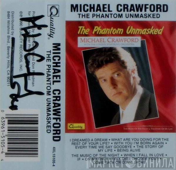 With Michael Crawford  The London Symphony Orchestra  - The Phantom Unmasked