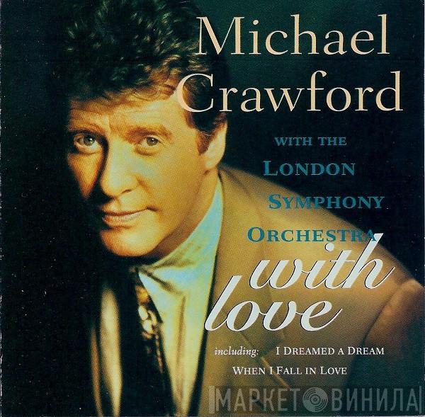 With Michael Crawford  The London Symphony Orchestra  - With Love