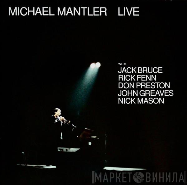 With Michael Mantler , Jack Bruce , Rick Fenn , Don Preston , John Greaves  Nick Mason  - Live