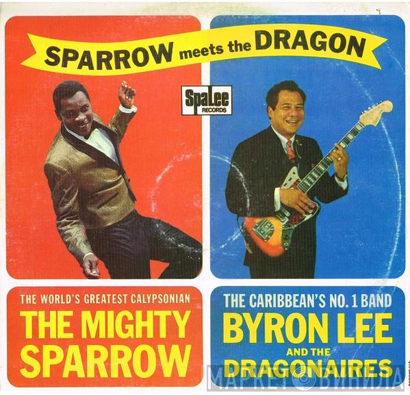 With Mighty Sparrow  Byron Lee And The Dragonaires  - Sparrow Meets The Dragon