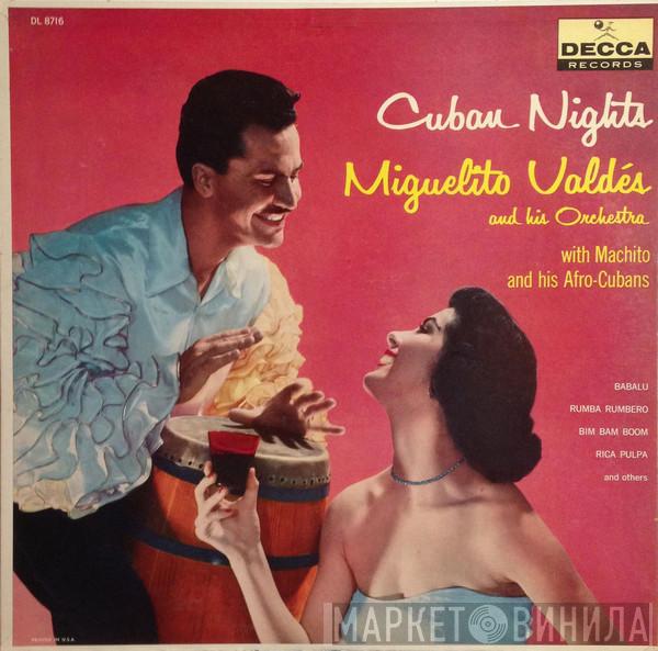 With Miguelito Valdes & His Orchestra  Machito & His Afro-Cubans  - Cuban Nights