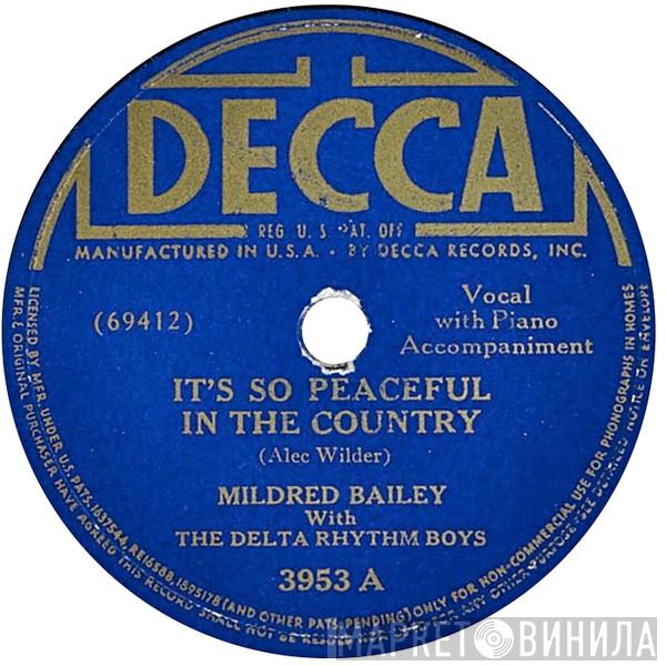 With Mildred Bailey / The Delta Rhythm Boys  Mildred Bailey  - It's So Peaceful In The Country / Lover, Come Back To Me!