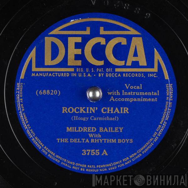 With Mildred Bailey  The Delta Rhythm Boys  - Rockin' Chair / Sometimes I'm Happy