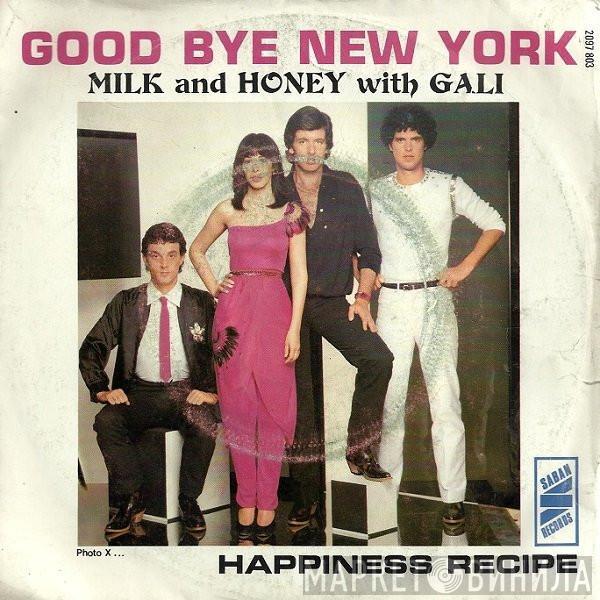 With Milk And Honey  Gali Atari  - Good Bye New York / Happiness Recipe