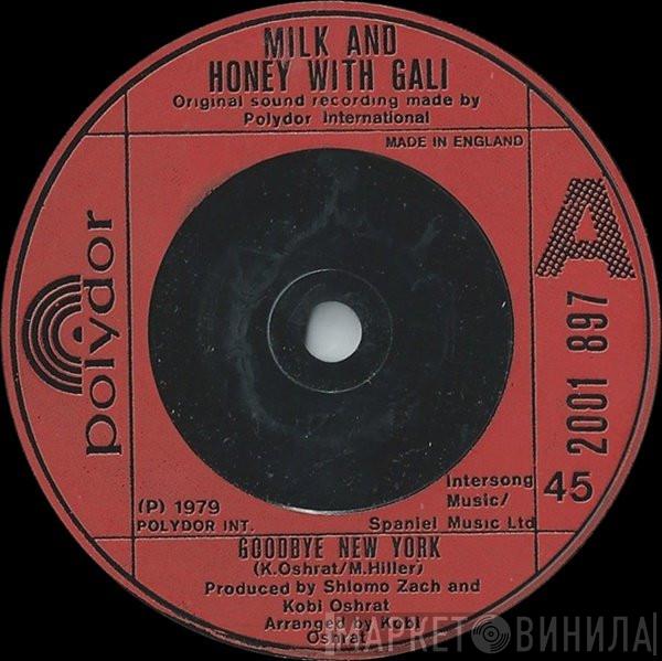 With Milk And Honey  Gali Atari  - Goodbye New York