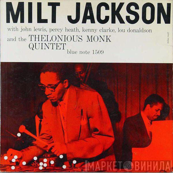 With Milt Jackson , John Lewis  , Percy Heath , Kenny Clarke And Lou Donaldson  The Thelonious Monk Quintet  - Milt Jackson With John Lewis, Percy Heath, Kenny Clarke, Lou Donaldson And The Thelonious Monk Quintet