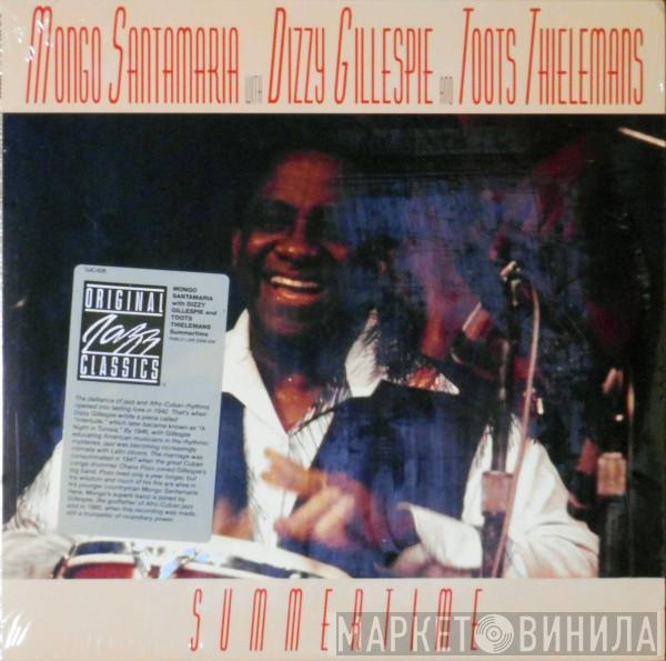With Mongo Santamaria And Dizzy Gillespie  Toots Thielemans  - Summertime
