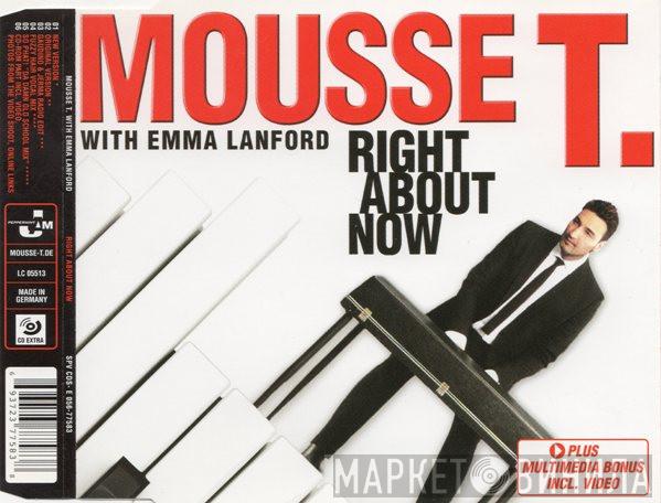 With Mousse T.  Emma Lanford  - Right About Now
