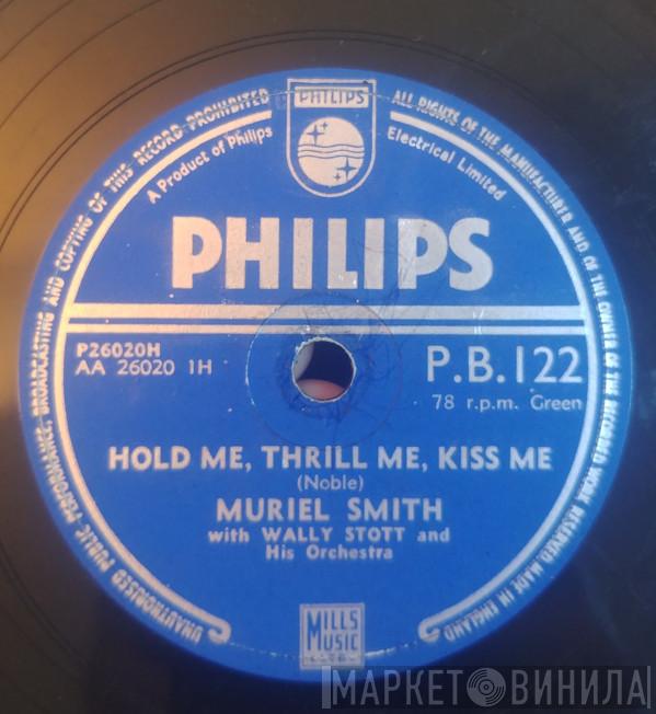 With Muriel Smith  Wally Stott & His Orchestra  - Hold Me, Thrill Me, Kiss Me / I'd Love To Fall Asleep (And Wake Up In Your Arms)