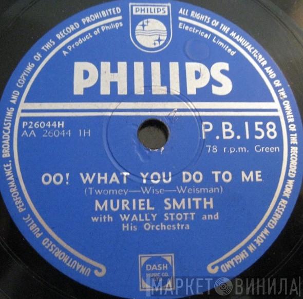 With Muriel Smith  Wally Stott & His Orchestra  - Oo! What You Do To Me / Love