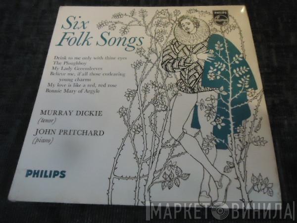With Murray Dickie  John Pritchard  - Six Folk Songs