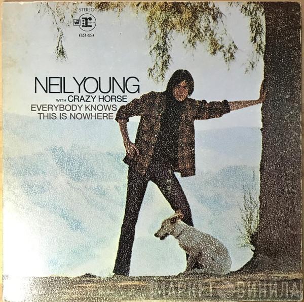 With Neil Young  Crazy Horse  - Everybody Knows This Is Nowhere