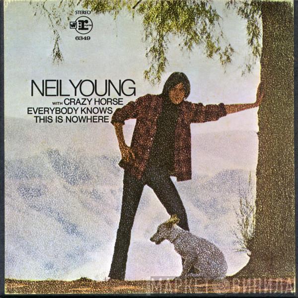 With Neil Young  Crazy Horse  - Everybody Knows This Is Nowhere