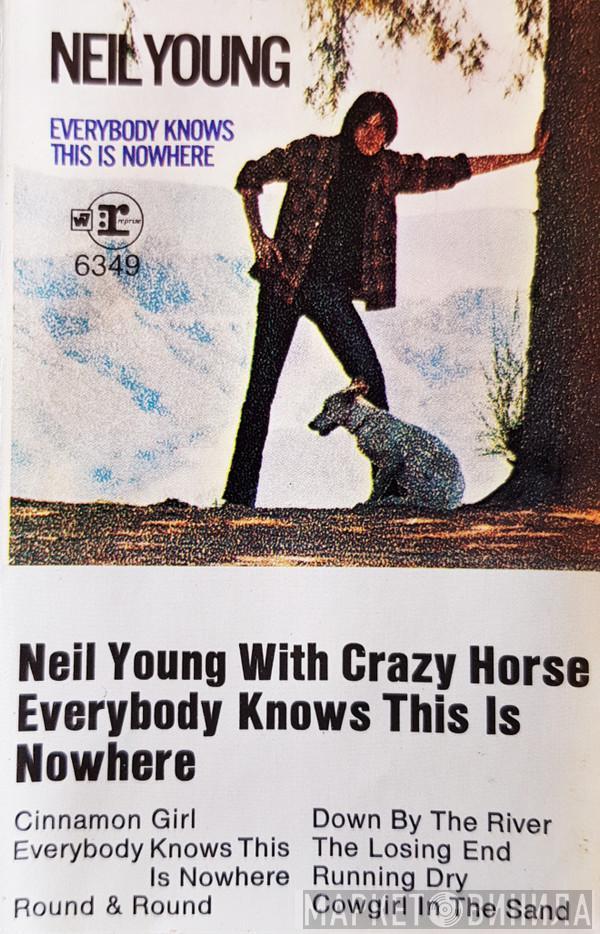 With Neil Young  Crazy Horse  - Everybody Knows This Is Nowhere