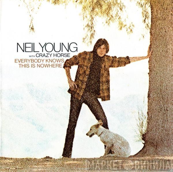 With Neil Young  Crazy Horse  - Everybody Knows This Is Nowhere