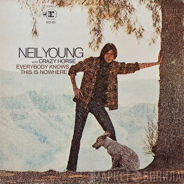 With Neil Young  Crazy Horse  - Everybody Knows This Is Nowhere