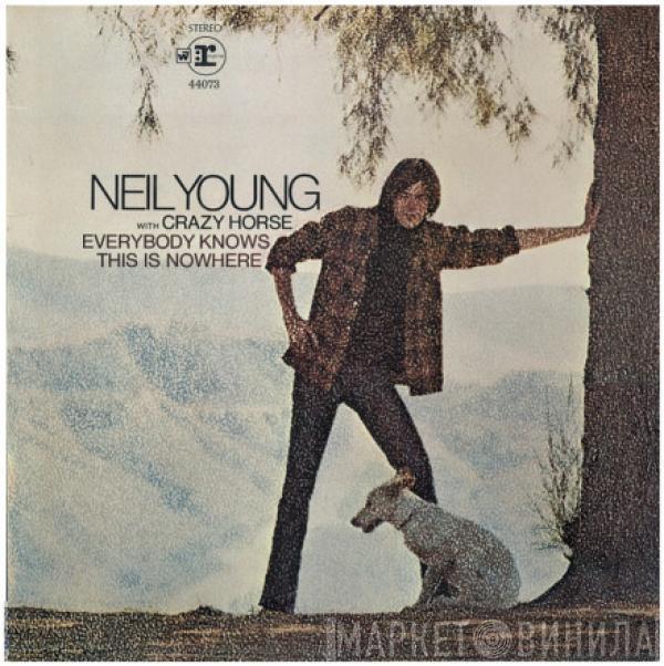 With Neil Young  Crazy Horse  - Everybody Knows This Is Nowhere