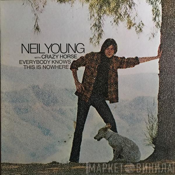 With Neil Young  Crazy Horse  - Everybody Knows This Is Nowhere