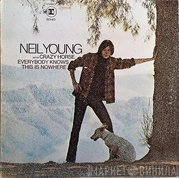 With Neil Young  Crazy Horse  - Everybody Knows This Is Nowhere