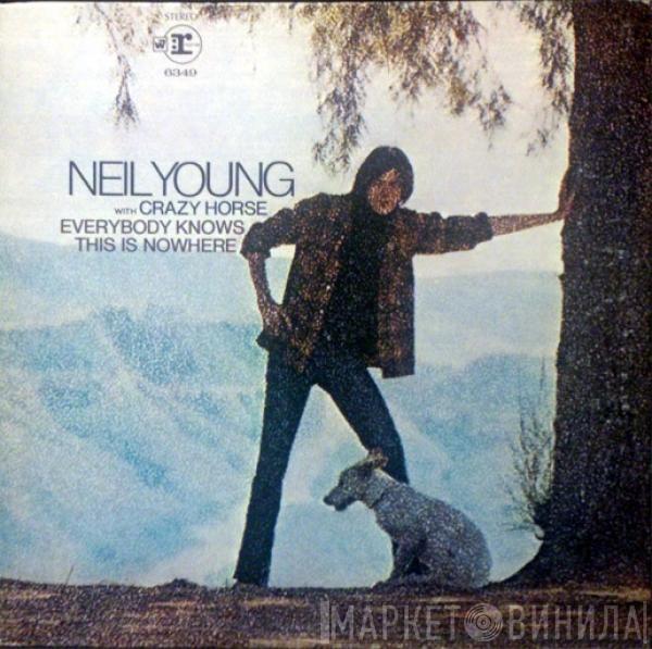 With Neil Young  Crazy Horse  - Everybody Knows This Is Nowhere