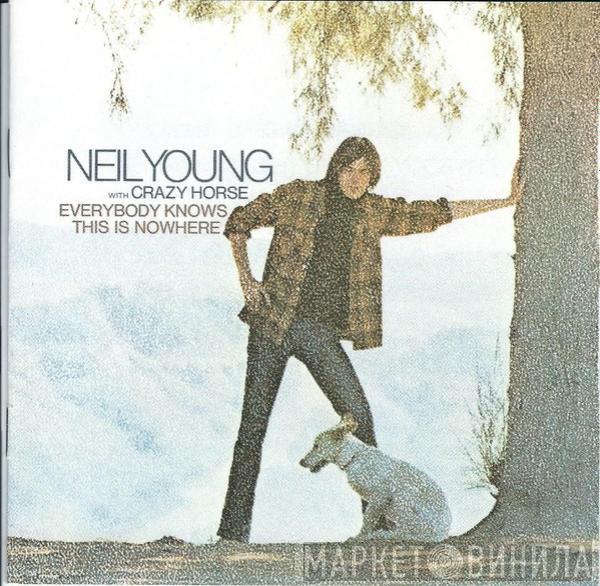 With Neil Young  Crazy Horse  - Everybody Knows This Is Nowhere