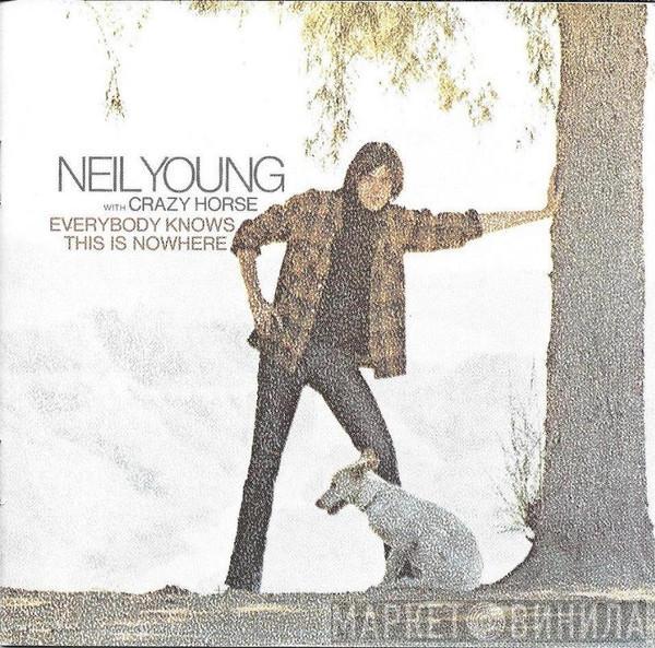 With Neil Young  Crazy Horse  - Everybody Knows This Is Nowhere
