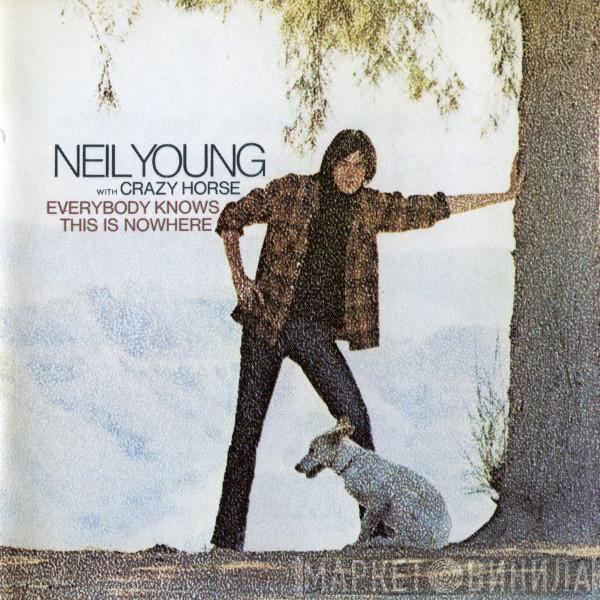 With Neil Young  Crazy Horse  - Everybody Knows This Is Nowhere