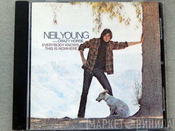 With Neil Young  Crazy Horse  - Everybody Knows This Is Nowhere